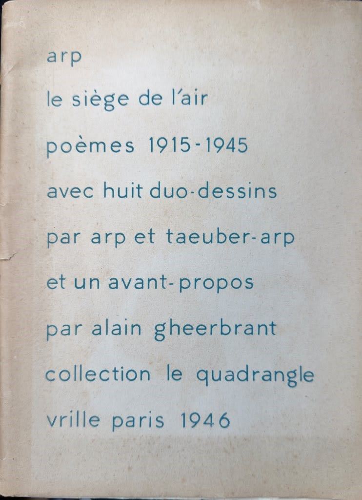 Le Siège de l'Air. Poèmes 1915-1945