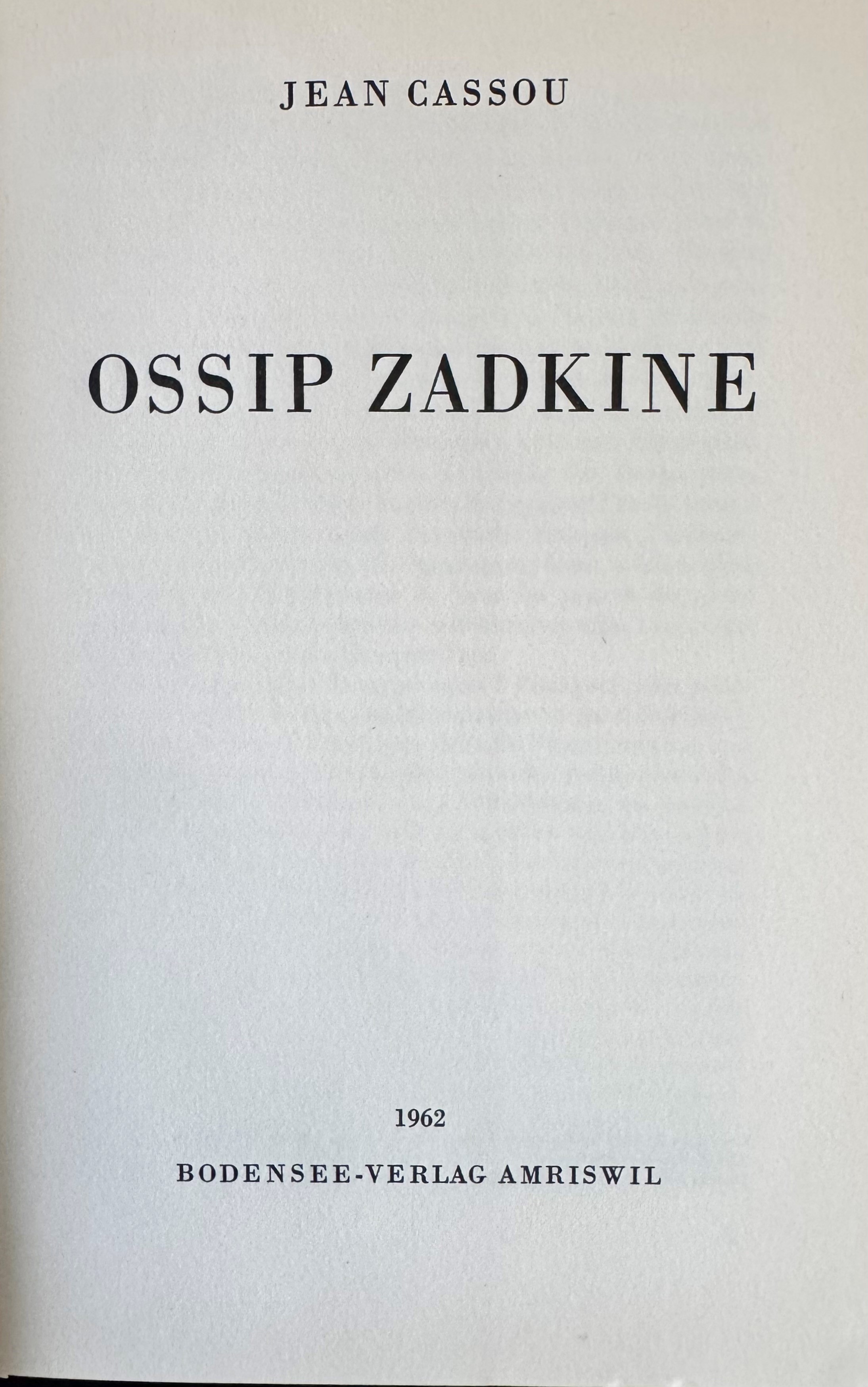 Jean Cassou, Ossip Zadkine. Volume XII della collana «Artistes de Notre Temps»