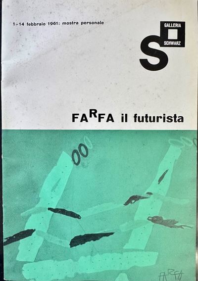 Farfa (Vittorio Osvaldo Tommasini), Catalogo della mostra personale “FARFA il futurista”