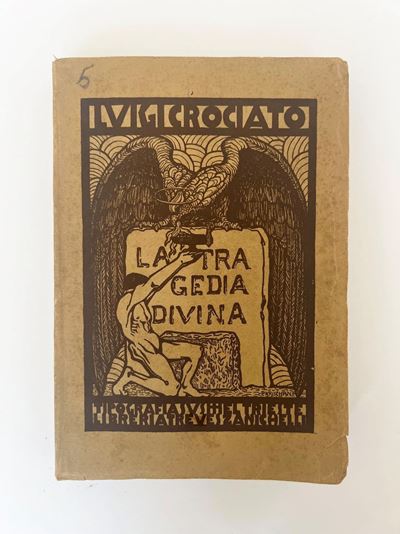 Luigi Crociato, La Tragedia Divina