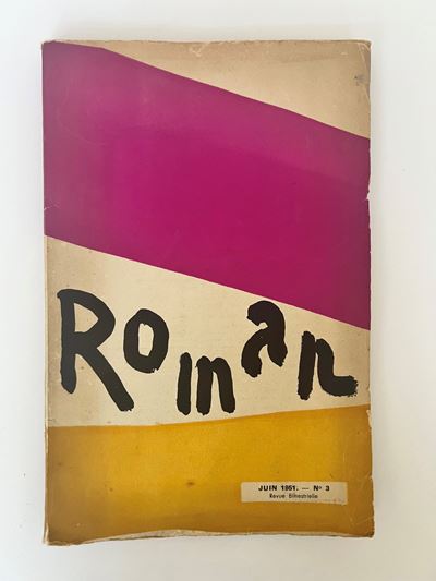 Roman, Revue Bimestrielle n. 3 (giugno 1951) — rivista letteraria in-8°, brossura editoriale con ...