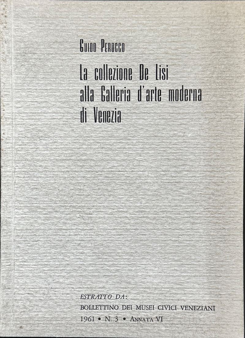 Guido Perocco, La collezione De Lisi alla Galleria d’arte moderna di Venezia (estratto da Bollett...