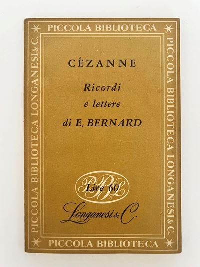 Emile Bernard, Cézanne. Ricordi e lettere