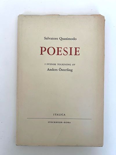Salvatore Quasimodo, Poesie (edizione in traduzione svedese di Anders Österling), Casa Editrice I...