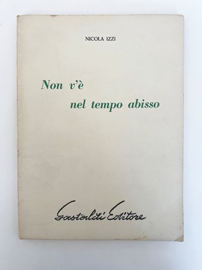 Nicola Izzi, Non v'è nel tempo abisso