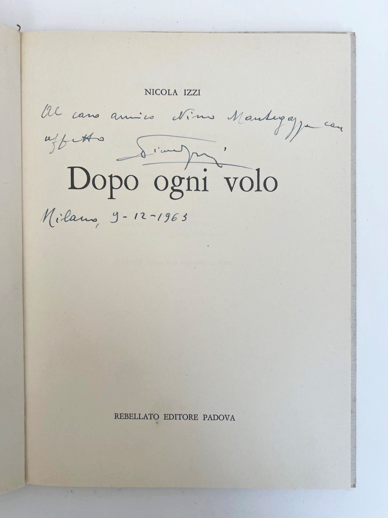 IZZI, Nicola. Dopo ogni volo, prima edizione (1962)