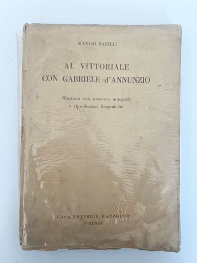 Manlio Barilli, Al Vittoriale con Gabriele d'Annunzio