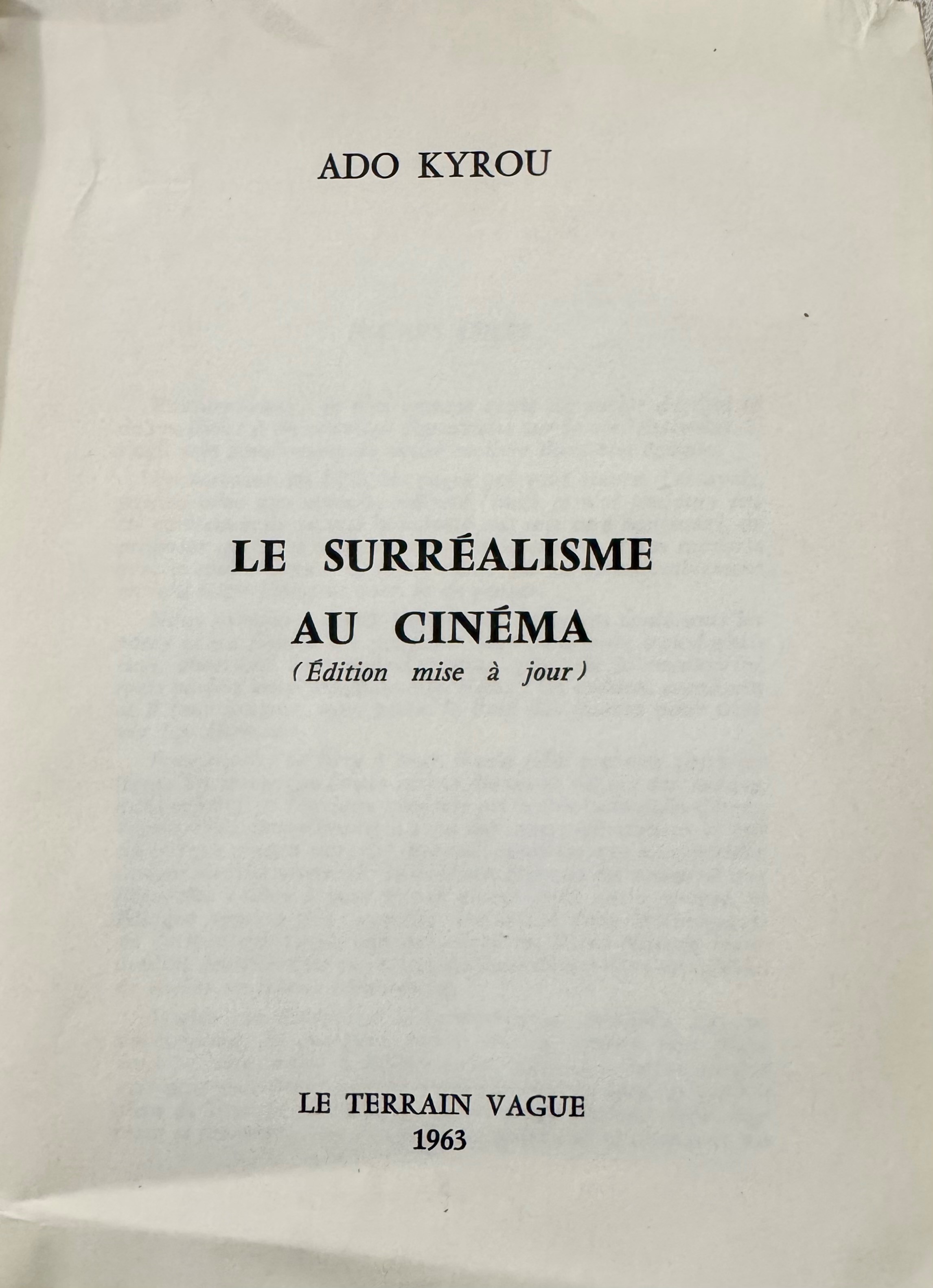 Kyrou, Ado. Le Surréalisme au Cinéma. Edizione aggiornata
