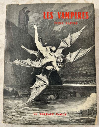 Tony Faivre, Les Vampires. Essai historique critique et littéraire