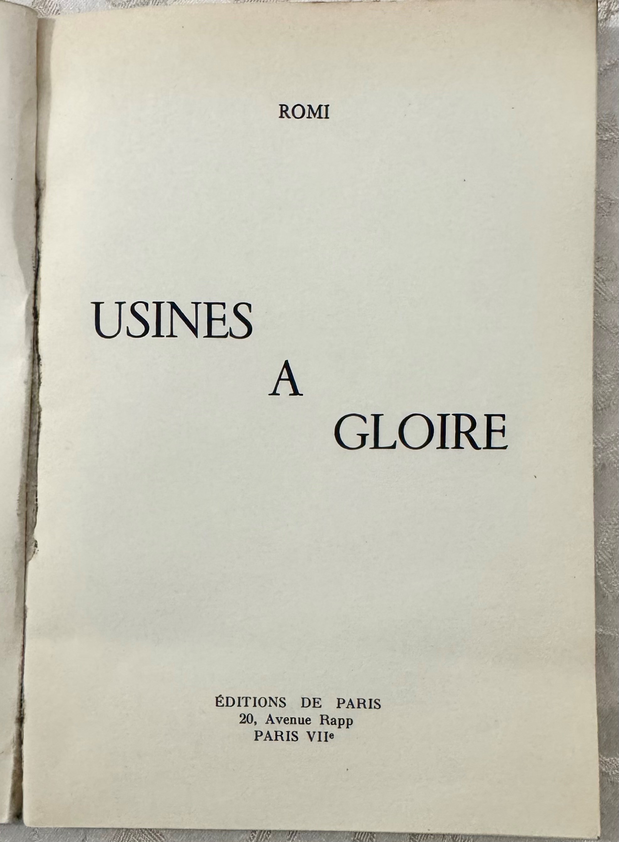 Romi (pseud. Robert Miquel), Fabbriche di Gloria