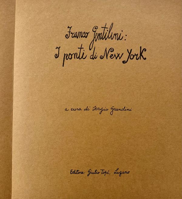 GENTILINI, Franco. The Bridges of New York