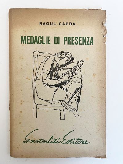 Raoul Capra, Medaglie di Presenza