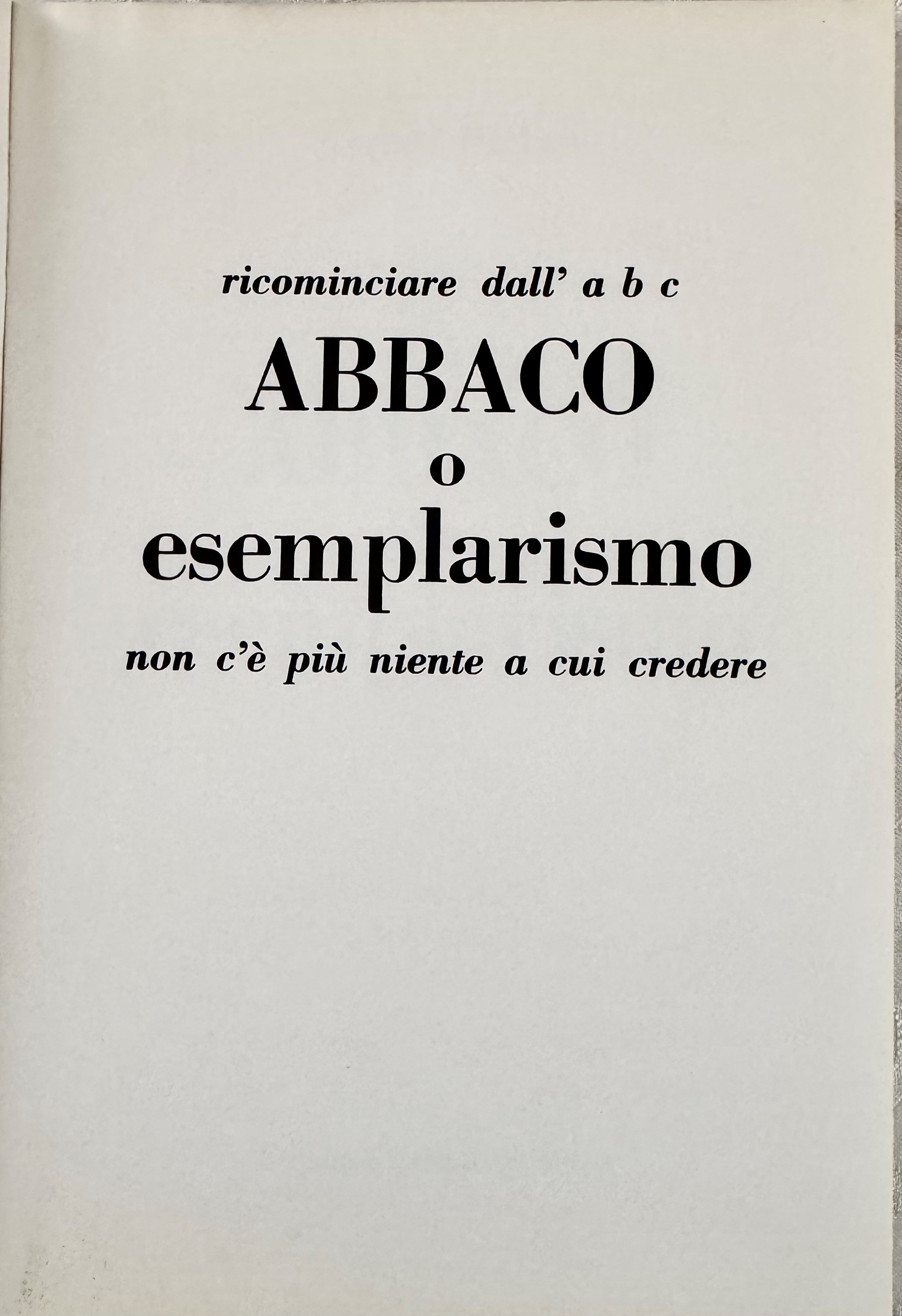 Gianni Bertini, Abbaco o esemplarismo