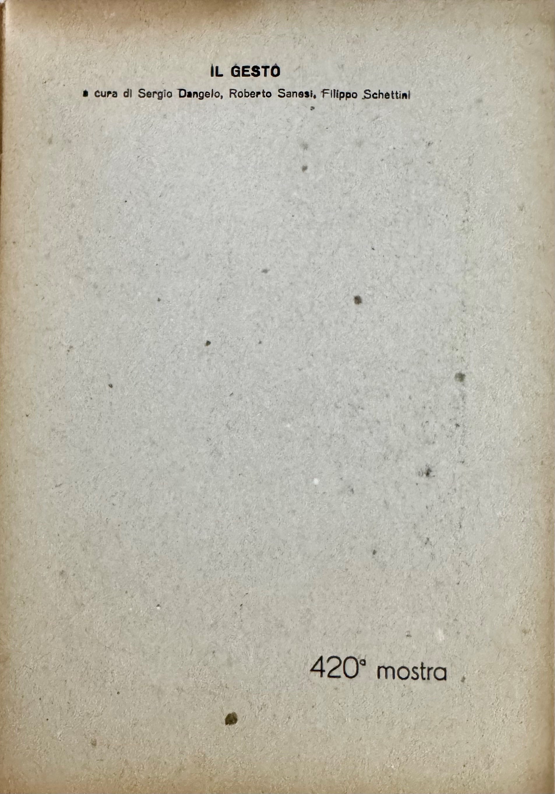 Enrico Baj, Catalogo della 420ª Mostra della Galleria Schettini (Milano), 1946-1958