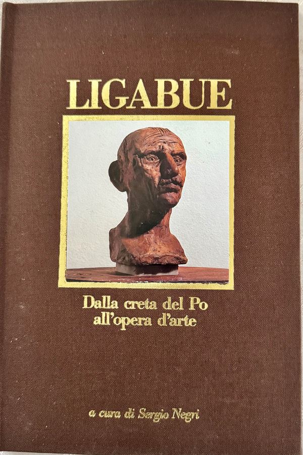 Ligabue. From the Clay of the Po to the Work of Art
