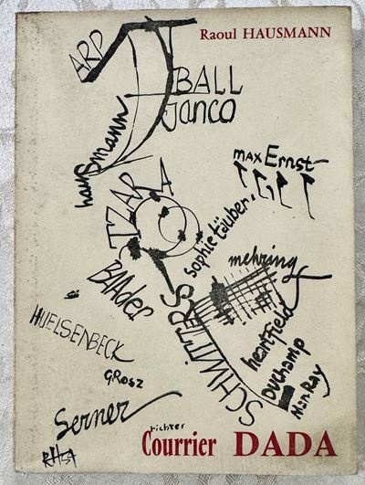 Raoul Hausmann, Courrier Dada. Prima edizione francese, Le Terrain Vague, Parigi 1958