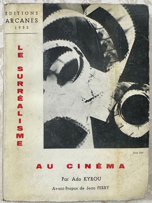 ADO KYROU, Le Surréalism au cinéma
